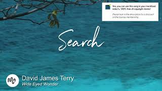 Best Search Search Music for Video [ David James Terry - Wide Eyed Wonder ]