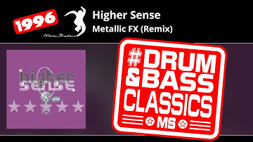 Higher Sense: Metallic FX (Remix) | SHADOW70R-Y | Moving Shadow