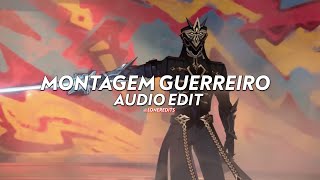 Montagem Guerreiro (slowed/tiktok version) - Avenxir, Sunji [edit audio]