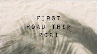 Feb Diaries Our First Roadtrip Just The Two Of Us 2021