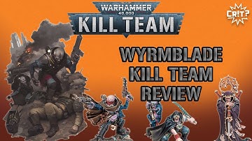 Wyrmblade Kill Team Review