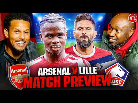 Arsenal MUST Beat Lille With Bayern NEXT! | Match Preview | Arsenal vs LOSC