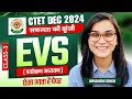 CTET EVS CLASS BY HIMANSHI SINGH | CTET EXAM DEC 2024 | CTET ENVIRONMENTAL STUDY | LET'S LEARN CDP