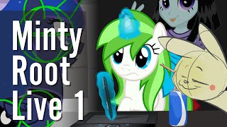 Minty Root Live 1 Feat. Pikapetey And Kiwidemon