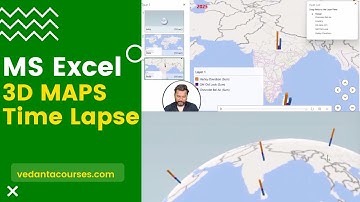 3D Map Charts in Excel: Sales Visualization with Time Lapse & Scenes Creation #vedantacourses