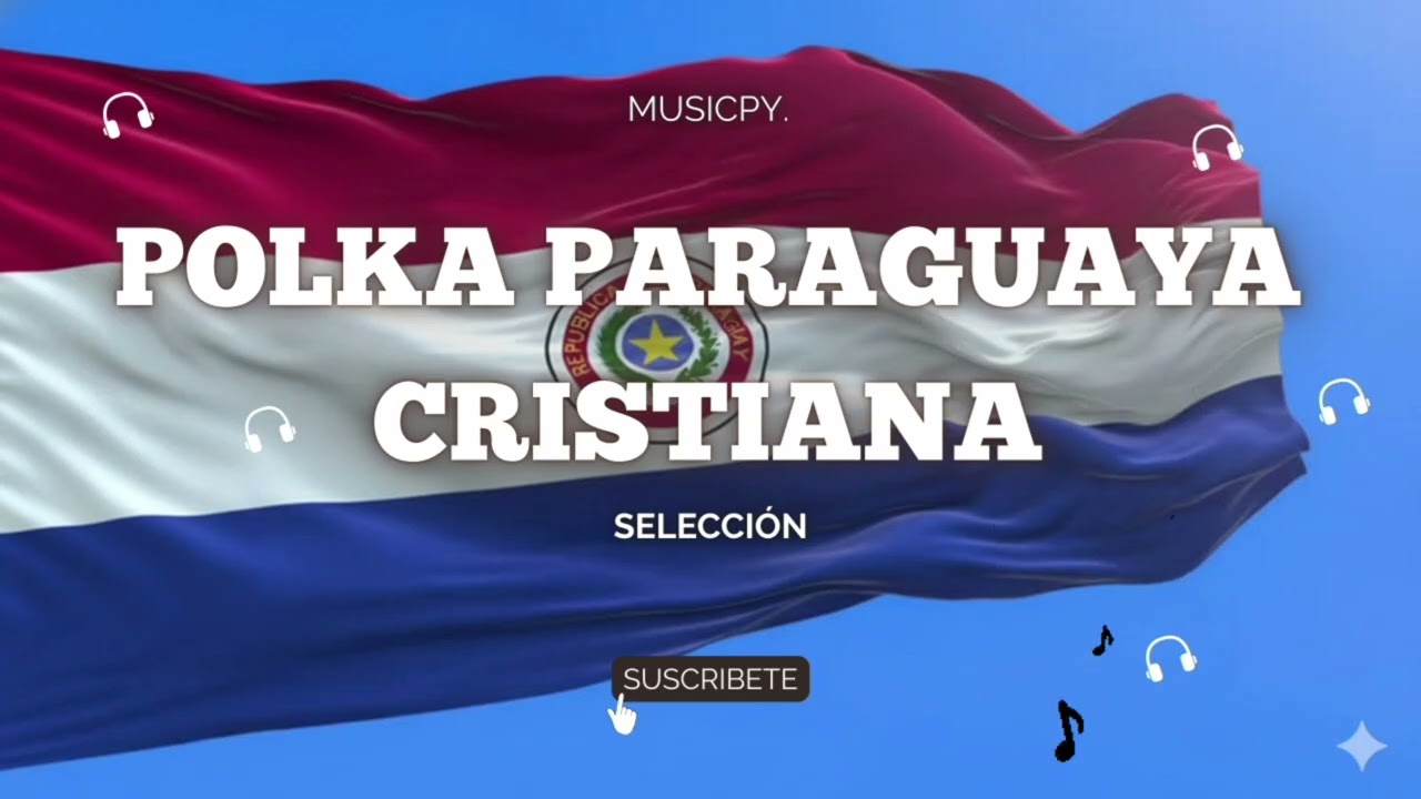 Selección de Polka Paraguaya Cristiana
