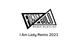 [DJ Thailand Version] Tiktok I Am Lady Remix 2021