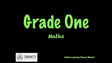 Grade 1: Maths, Term 2, Week 9