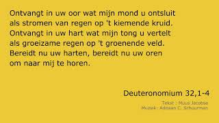 Deuteronomium 32,1-4 Gij hemel en aarde, doe open uw oor LVDK 8