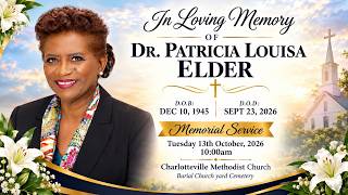 Memorial Service for Dr. Patricia Louisa Elder Tue.13th Oct. 2026 10am at Charlotteville Methodist