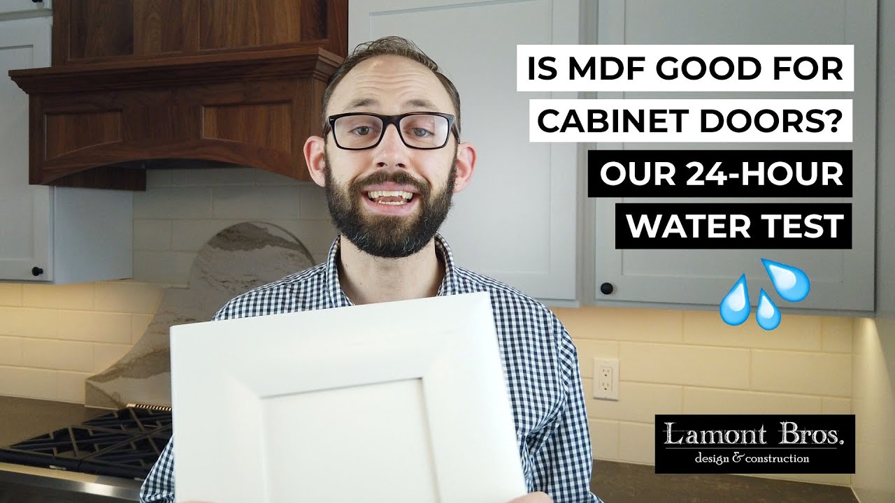 Is MDF Good for Cabinet Doors? Our 24-Hour Water Test