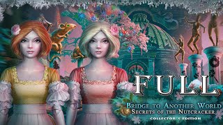 Bridge To Another World 7: Secrets of The Nutcracker 🌸 FULL  Game Walkthrough screenshot 2