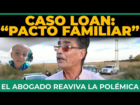 CASO LOAN: El Abogado habla de un "PACTO FAMILIAR" que cambia TODO!!