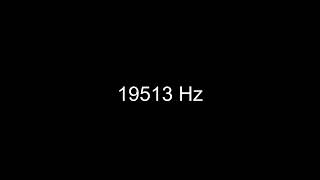 How 19513 Hz Sounds to the Human Ear