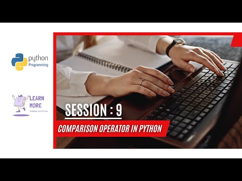 Session 9 : Conditional / Relational Operator in Python Tamil |Relational Operator Chaining  Concept