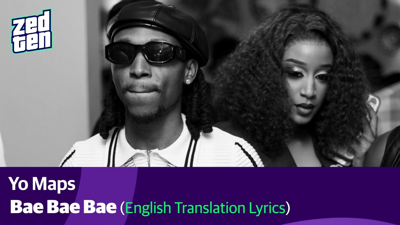 Yo Maps - Bae Bae (English Lyrics) - YouTube