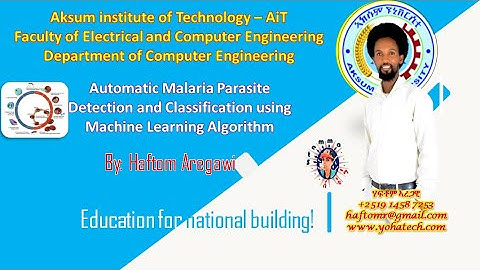 Automatic Malaria Parasite Detection and Classification using Machine Learning Algorithms