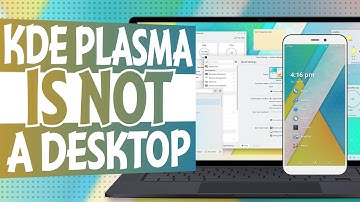 KDE Plasma is NOT a Desktop Environment