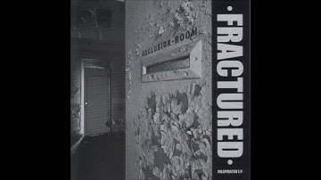 Fractured "Dilapidated" (Full 7" EP)