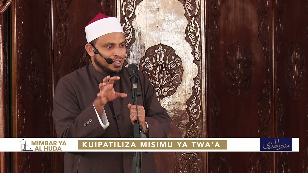 Jum'uah Khutbah | Kuipatiliza Misimu ya Twa'a | Sheikh Mbarak Ahmed Awes