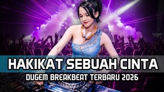 Download lagu DJ HAKIKAT SEBUAH CINTA BREAKBEAT FULL BASS TERBARU 2026 DUGEM NONSTOP GALAU VIRAL TIKTOK