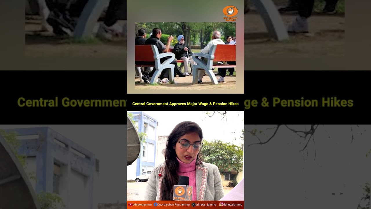 Central Government Approves Major Wage & Pension Hikes for Over 93,000 Employees and Pensioners