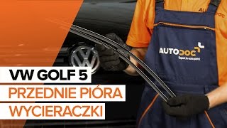 Wymiana Pióra wycieraczek VW GOLF: instrukcja napraw