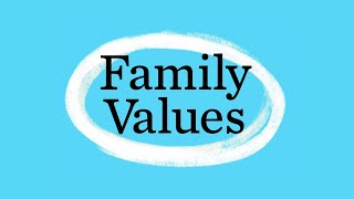 Famous Family Values: Building A Lasting Family Wealth