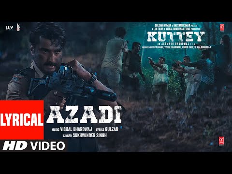 Azadi (Lyrical) Kuttey | Arjun, Tabu, Konkona, Radhika, Shardul | Vishal B, Gulzar, Sukhwinder Singh