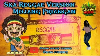 SKA REGGAE VERSION - MOJANG PRIANGAN || Enak Di Dengar Saat Santai Sambil Ngopi #skareggae