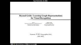 Beyond Grids: Learning Graph Representations for Visual Recognition (NIPS 2018)