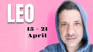 LEO Tarot ♌️ OMG! It's What You Wanted For So Long! 15 - 21 April Leo Tarot Reading