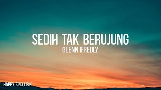 Glenn Fredly - Sedih Tak Berujung (Lirik) #RIPGlennFredly chords