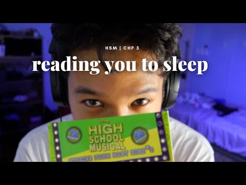 Download Soft Spoken Reading You to Sleep [High School Musical Chapter 3]