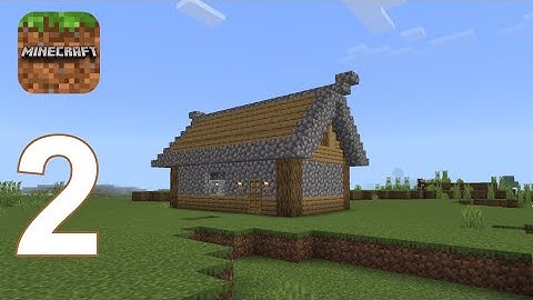 Minecraft Bedrock Edition - Gameplay Walkthrough Part 2 - Finish House ( iOS,Android)