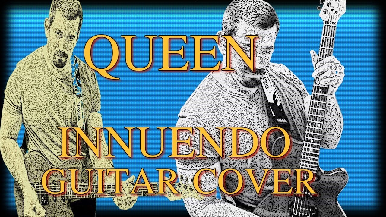 Queen Innuendo Guitar Cover YouTube