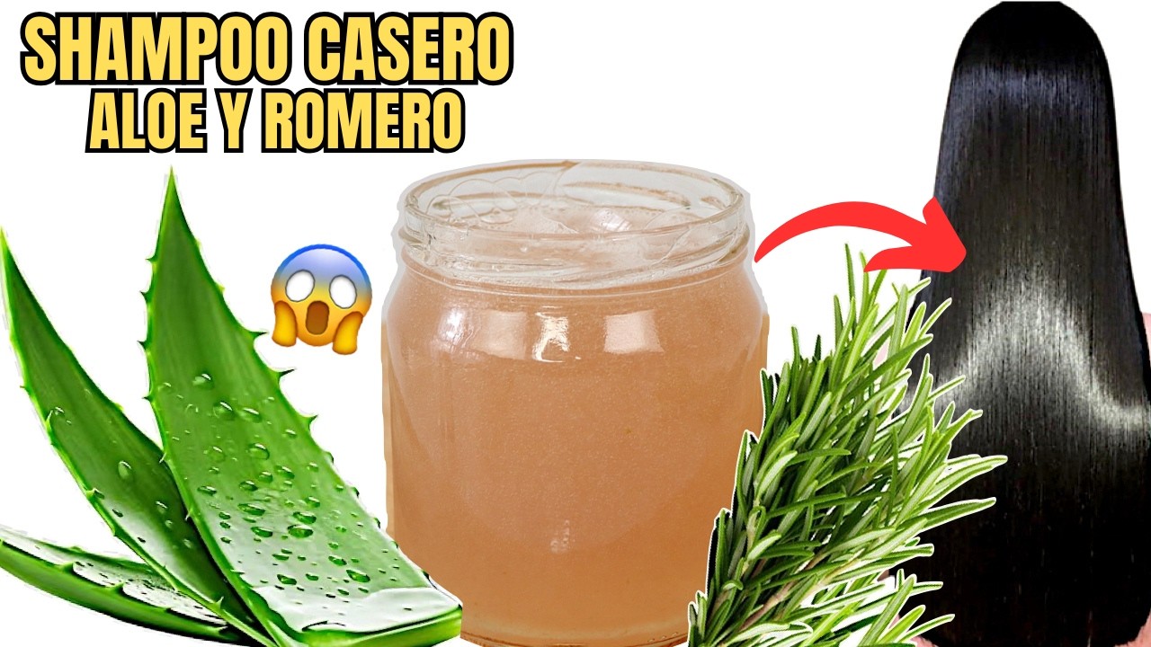 SHAMPOO CASERO DE ALOE Y ROMERO PARA EL CRECIMENTO DEL CABELLO Y DETENER LA CAIDA | SHAMPOO NATURAL😱