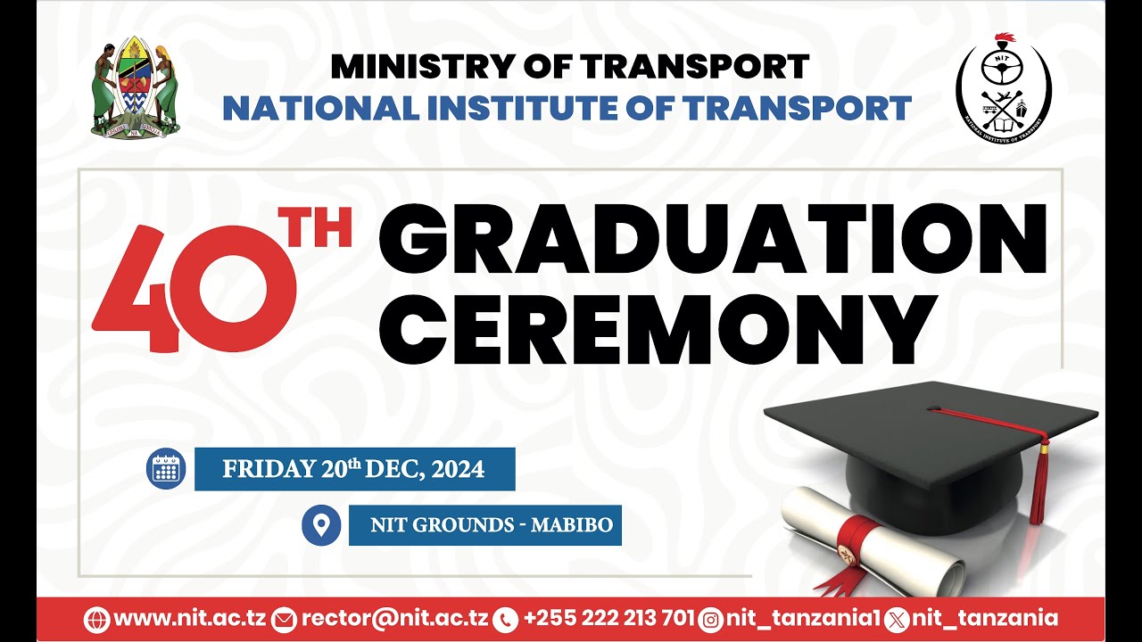 MAHAFALI YA 40 YA CHUO CHA TAIFA CHA USAFIRISHAJI (NIT).