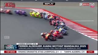 MotoGP Mandalika 2025: Aldeguer Menang di Tengah Kekacauan Balapan #Beritasatu