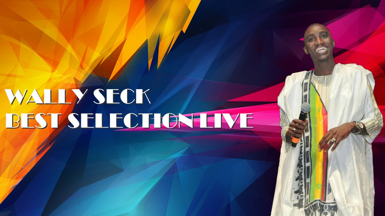 WALLY SECK BEST SELECTION SANS PUB YouTube