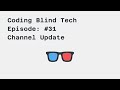 Episode #31: Finally Back! Intro back to the channel and what's coming up!