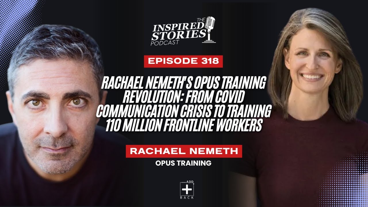Rachael Nemeth's Opus Training: From COVID Crisis to Training 110M Frontline Workers