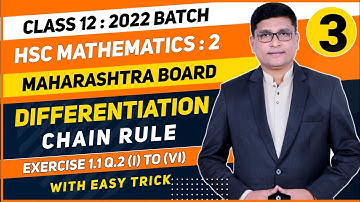 Differentiation Part 3 | Chain Rule Ex.1.1 | 12th Maths II For HSC 2022 Maharashtra Board | P N Sir