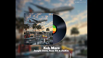 Keh Maro - Jungle Juice Sean Rii & JiuKiu ( Audio Official )