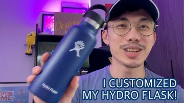 I Customized my HydroFlask! (Satisfying)