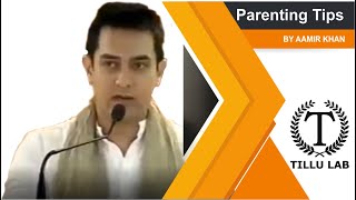 Parenting Tips By Aamir Khan