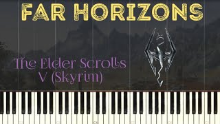 The Elder Scrolls V Skyrim - Far Horizons Piano Tutorial