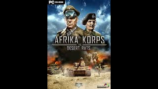 Desert Rats vs. Afrika Korps playthrough : Axis Campaign - Mission 6