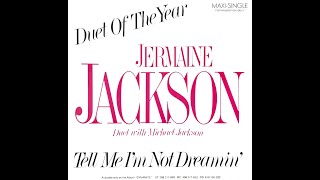Jermaine U0026 Michael Jackson   Tell Me Im Not Dreamin Extended Edit