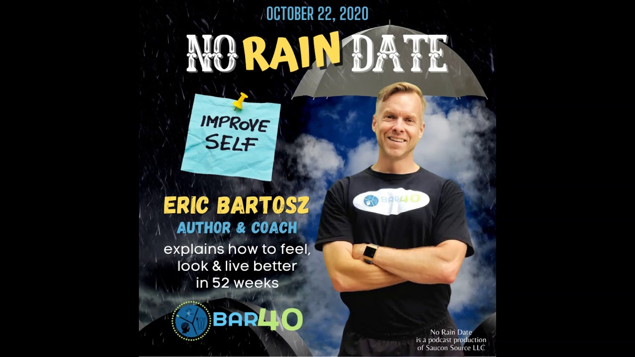 No Rain Date Ep. 25: Eric Bartosz and BAR40 (Trailer)